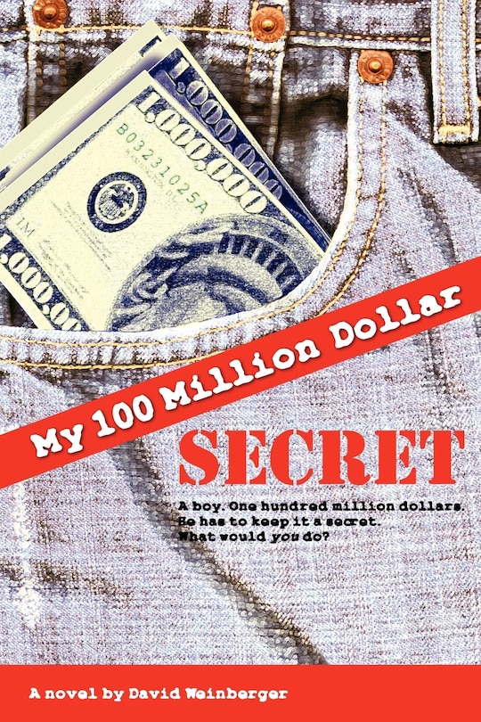 Front cover_My Hundred Million Dollar Secret