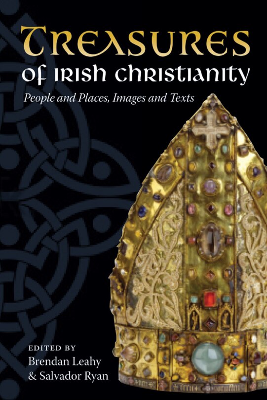 Couverture_Treasures of Irish Christianity: People and Places, Images and Texts