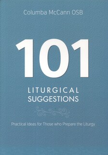 Front cover_101 Liturgical Suggestions