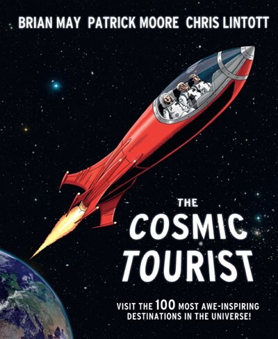 The Cosmic Tourist: Visit The 100 Most Awe-inspiring Destinations In The Universe!