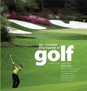The Complete Encyclopedia Of Golf