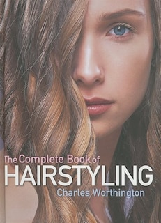 Front cover_The Complete Book Of Hairstyling