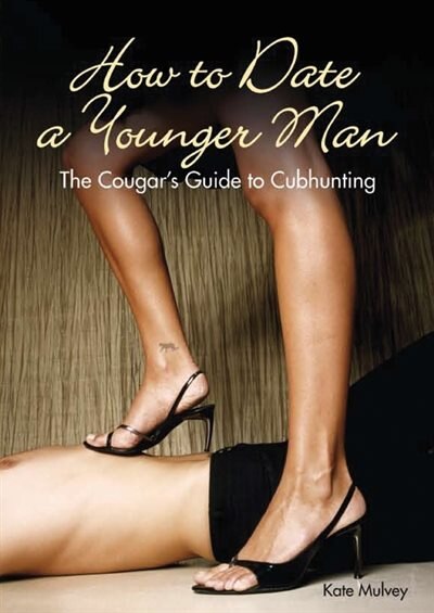 Front cover_How To Date A Younger Man