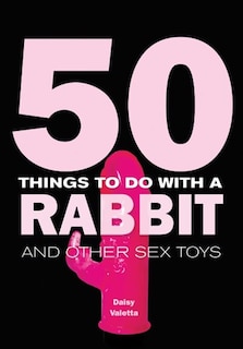 Front cover_50 Things to Do with a Rabbit