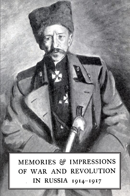 Couverture_Memories & Impressions of War & Revolution in Russia 1914-1917