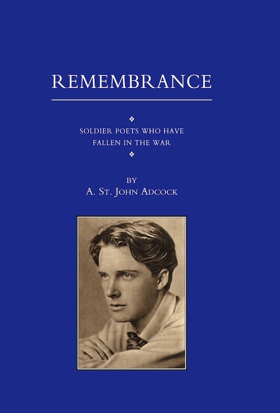 Front cover_For Remembrance. Soldier Poets Who Have Fallen In The War