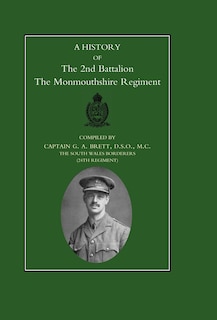 History Of The 2nd Battalion The Monmouthshire Regiment