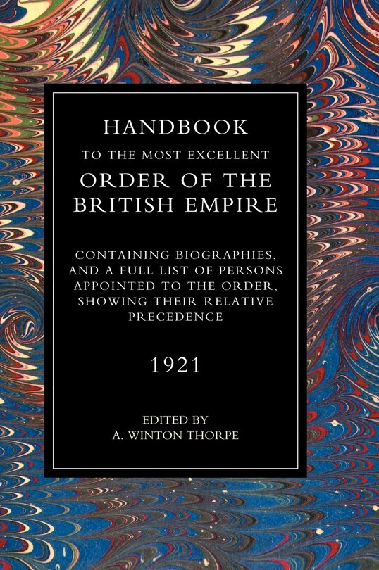 Handbook To The Most Excellent Order Of The British Empire(1921)