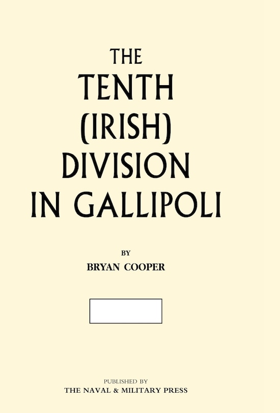 Front cover_The Tenth (irish) Division In Gallipoli