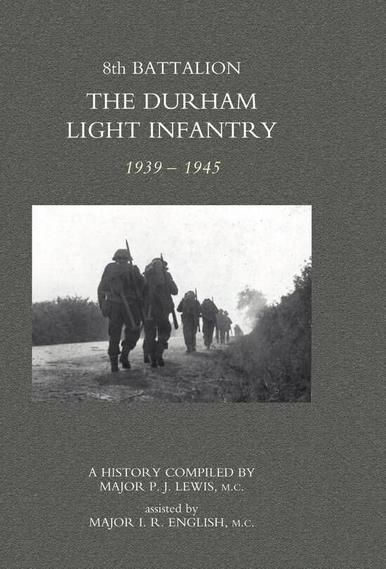 8th Battalion The Durham Light Infantry 1939-1945 image number 0