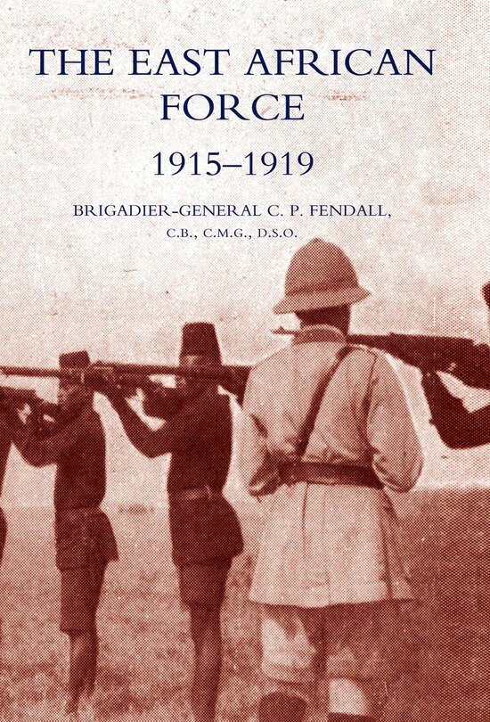Couverture_The East African Force 1915-1919