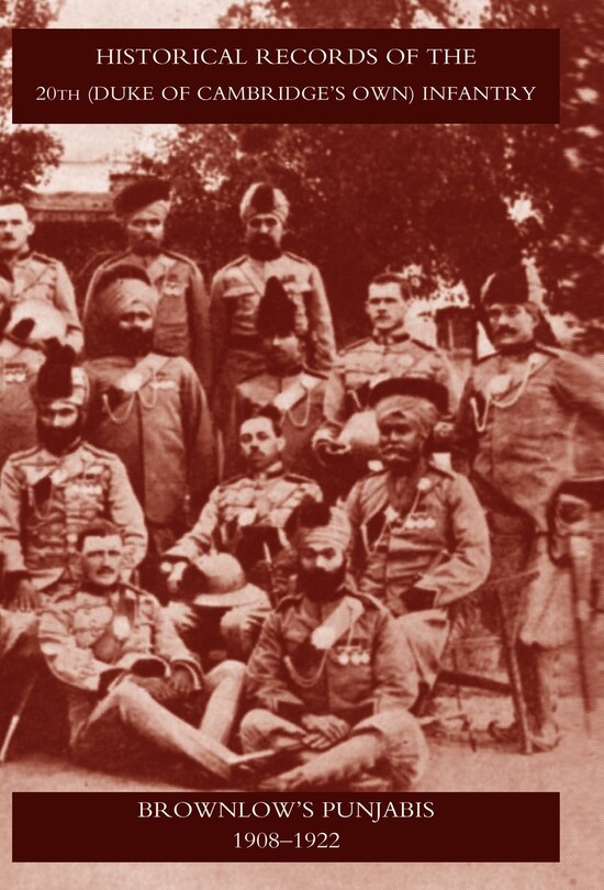 Front cover_Historical Records Of The 20th (duke Of Cambridge's Own) Infantry Brownlow's Punjabis 1909-1922