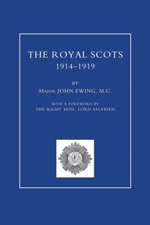ROYAL SCOTS 1914-1919 Volume Two