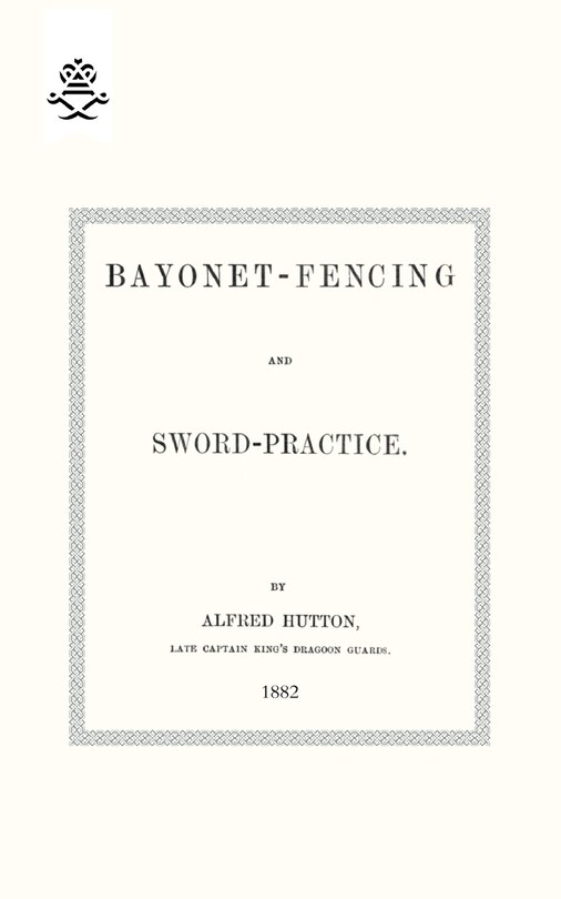 Front cover_Bayonet-Fencing and Sword-Practice 1882