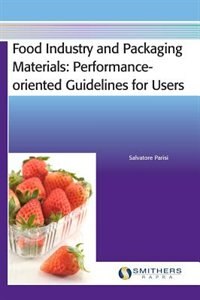 Couverture_Food Industry and Packaging Materials - Performance-Oriented Guidelines for Users