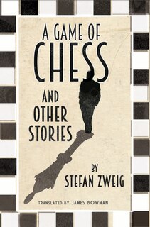 Front cover_A Game of Chess and Other Stories: New Translation