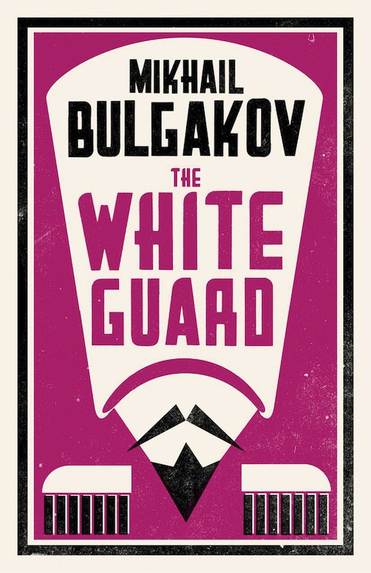 Front cover_The White Guard: New Translation