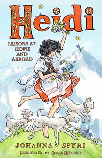 Front cover_Heidi: Her Early Lessons And Travels