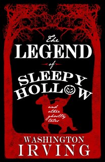Front cover_The Legend of Sleepy Hollow and Other Ghostly Tales