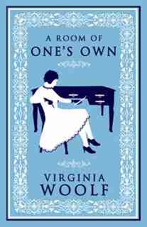 Room of One's Own by VIRGINIA WOOLF