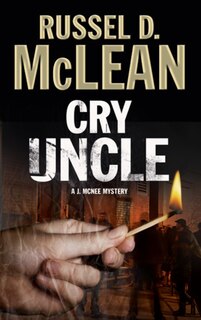 Cry Uncle: A Pi Mystery Set In Scotland