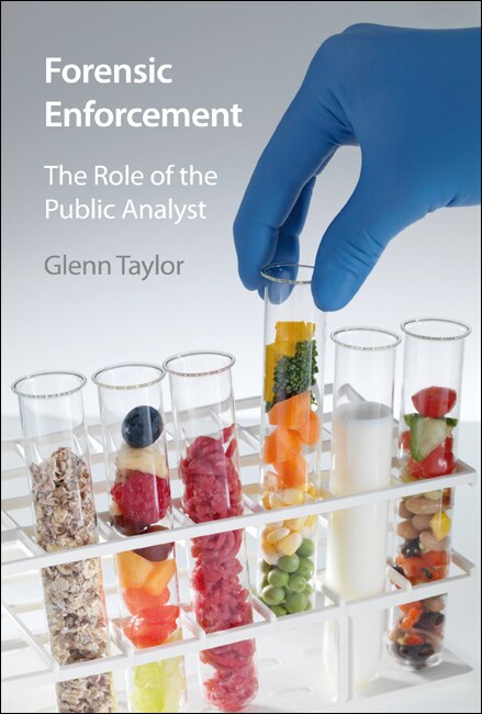 Forensic Enforcement: The Role Of The Public Analyst