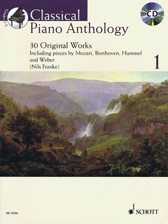 Classical Piano Anthology - Volume 1: 30 Original Works