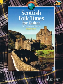 Scottish Folk Tunes For Guitar: With A Cd Of Performances