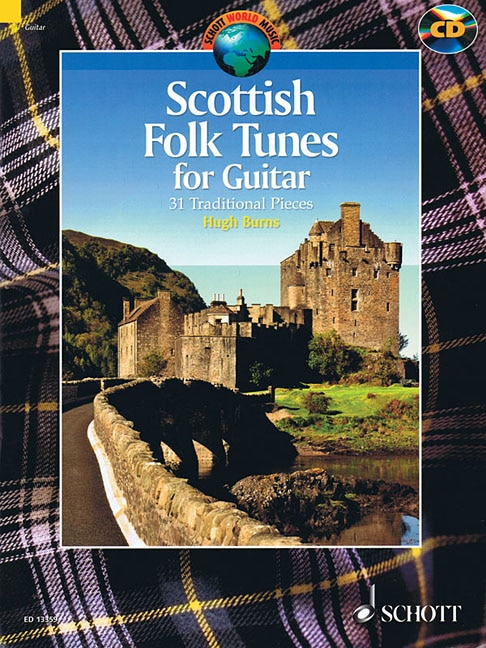Scottish Folk Tunes For Guitar: With A Cd Of Performances