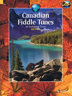 Couverture_Canadian Fiddle Tunes: 60 Traditional Pieces For Violin - Book/cd