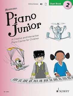 Piano Junior: Duet Book 2: A Creative And Interactive Piano Course For Children