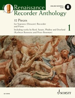 Bowman: Renaissance Recorder Anthology - Volume 1: 32 Pieces for Soprano (Descant) Recorder and Piano Book with Online Material