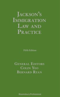 Jackson's Immigration Law And Practice