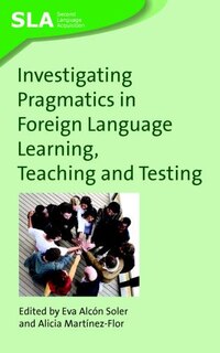 Couverture_Investigating Pragmatics in Foreign Language Learning, Teaching and Testing