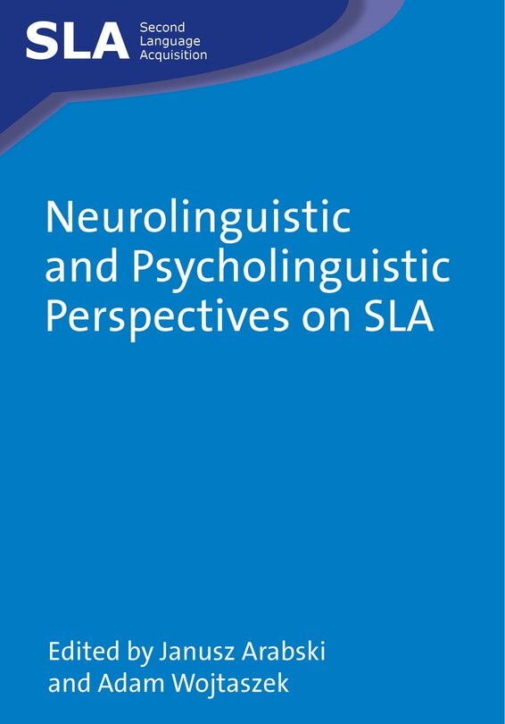 Front cover_Neurolinguistic and Psycholinguistic Perspectives on SLA