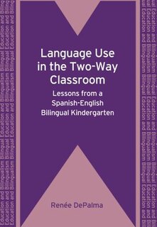Front cover_Language Use in the Two-Way Classroom