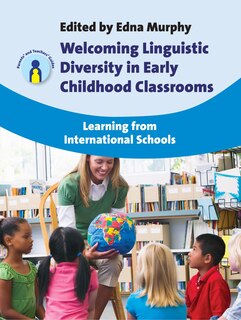 Front cover_Welcoming Linguistic Diversity in Early Childhood Classrooms