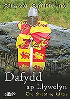 Dafydd ap Llywelyn: The Shield of Wales