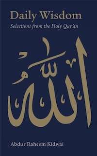 Front cover_Daily Wisdom: Selections From The Holy Qur'an