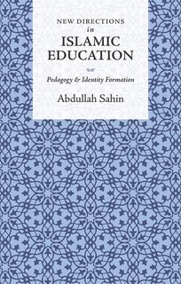 Couverture_New Directions In Islamic Education
