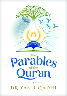 Front cover_The Parables Of The Qur'an