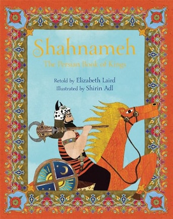 Shahnameh: The Persian Book Of Kings