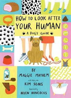 Front cover_How To Look After Your Human