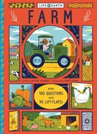 Life On Earth: Farm: With 100 Questions And 70 Lift-flaps!