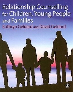 Couverture_Relationship Counselling For Children, Young People And Families
