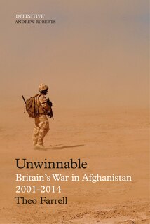 Unwinnable: Britain's War In Afghanistan, 2001-2014