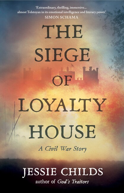 Front cover_The Siege of Loyalty House