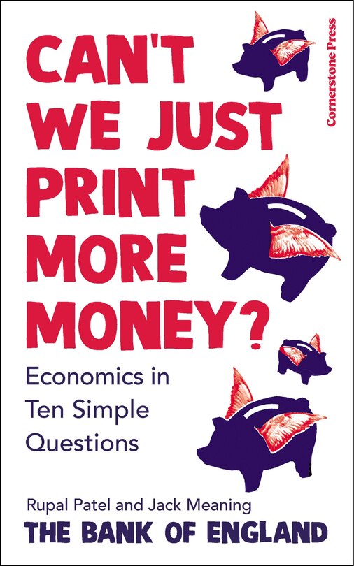 Front cover_Can't We Just Print More Money?