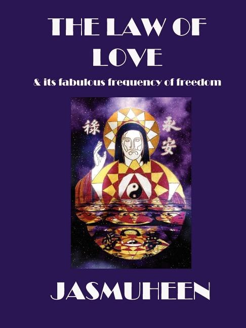 Front cover_The Law of Love & Its Fabulous Frequency of Freedom