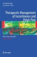 Therapeutic Management Of Incontinence And Pelvic Pain: Pelvic Organ Disorders